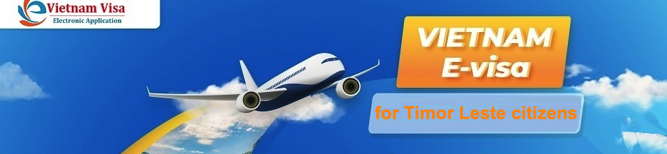 vietnam e visa Timor Leste